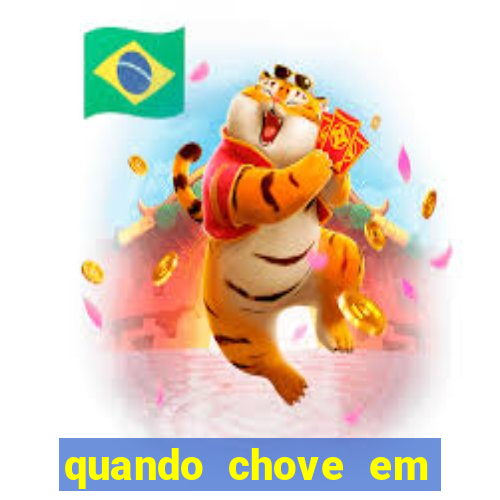 quando chove em porto seguro